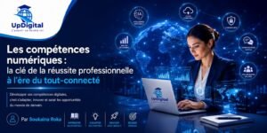 L&rsquo;importance des compétences numériques à l&rsquo;ère du tout-connecté